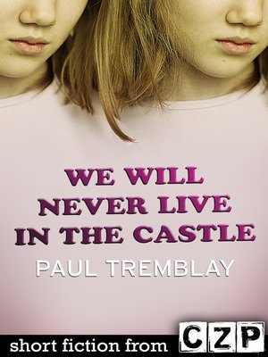 cover image of We Will Never Live in the Castle